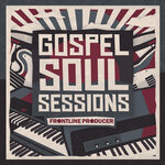 Gospel Soul Sessions (Sample Pack WAV)