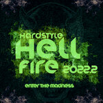 Hardstyle Hellfire 2022.2 - Enter The Madness