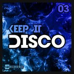 Keep It Disco, Vol 03