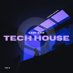 Last Exit Tech House, Vol 2