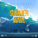 Summer Wave Reloaded Riddim (Explicit)