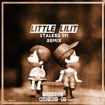 Little Lilit (Stalker 591 Remix)