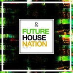Future House Nation Vol 16