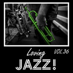 Loving Jazz Vol 36