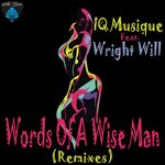 Words Of A Wise Man (Remixes)