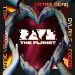 Rave The Planet: Supporter Series Vol 011