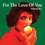 For The Love Of You Vol 2.1