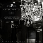 Hotel Voyage, Vol 3