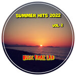 Summer Hits 2022 Vol 2