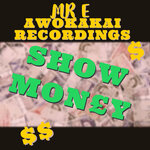 Show Money (Original Mix)