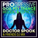 Progressive Goa Psy Trance Melodic & Euphoric Vibes (DJ Mix)