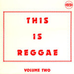 This Is Reggae, Vol 2