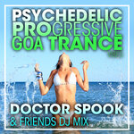 Psychedelic Progressive Goa Trance Vibes (DJ Mix)