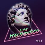 Pure Italo Disco, Vol 2