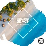 Milk & Sugar Beach Sessions 2022 (unmixes tracks)
