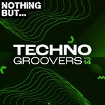 Nothing But... Techno Groovers, Vol 14