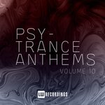 Psy-Trance Anthems, Vol 10