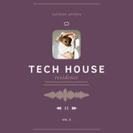Tech House Residence, Vol 2