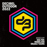 Decibel Outdoor 2022 (Explicit)