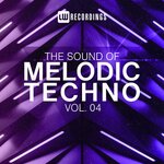 The Sound Of Melodic Techno, Vol 04