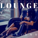 Beautiful Lounge Sessions, Vol 3