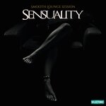 Sensuality: Smooth Lounge Session
