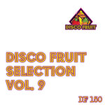 Disco Fruit Selection Vol 9