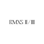 La Collectionneuse Remixes II/III