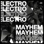 Electro Mayhem Vol 45