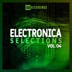 Electronica Selections, Vol 04