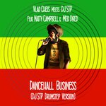 Dancehall Business (DJ STP Drumstep Version)