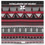 Xcellence Of Music: Afro House Edition, Vol 10