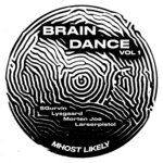 Brain Dance Vol 1