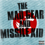 The Mad Gear & Missile Kid EP