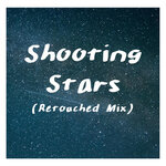 Shooting Stars (Retouched Mix)