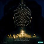 Mandala: Ancient & Sacred Ritual Spiritual Music