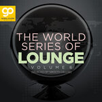 The World Series Of Lounge, Vol 6