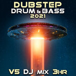 Dubstep Drum & Bass 2021 Vol 5 (Drum & Bass 2021 Mix)