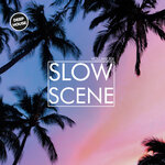 Slow Scene Vol 6