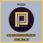 Garage House Experience, Vol 2