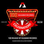 100th Release Of Vulkano Records