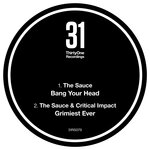 Bang Your Head / Grimiest Ever