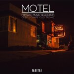 Motel Private Music Selection (Deep Lounge Electronic)