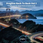 Progline Back To Back, Vol 1 (Complicated By Rafael Osmo & Danilo Ercole)