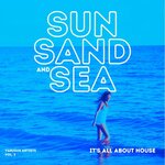 Sun, Sand & Sea (It's All About House) Vol 2