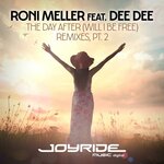 The Day After (Will I Be Free) (Remixes Pt 2)