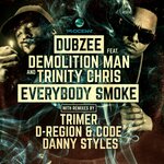 Everybody Smoke (Remixes)
