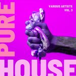 Pure House Vol 3