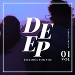 Deep Feelings For You, Vol 1