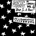 Clambakes Vol 6: One In A Row - Live In Minneapolis 1994